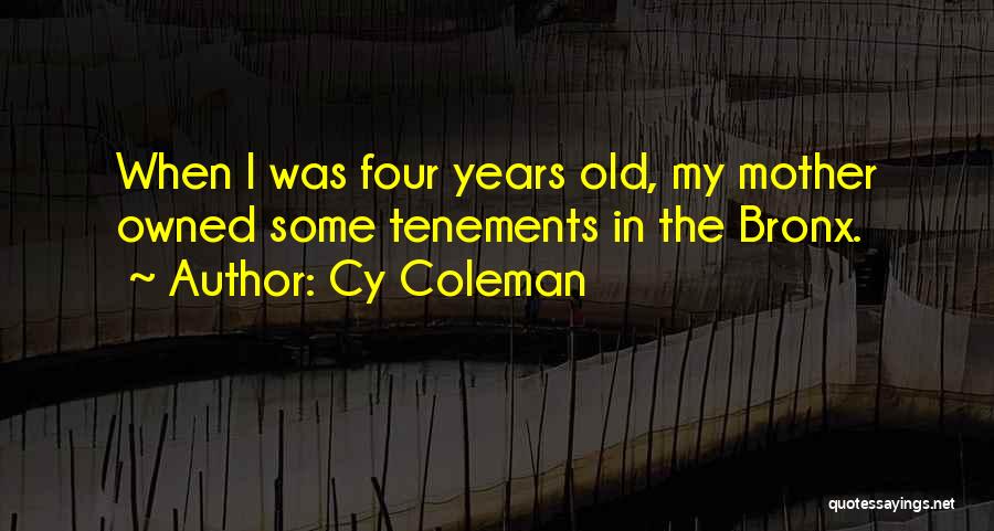 Cy Coleman Quotes 918620