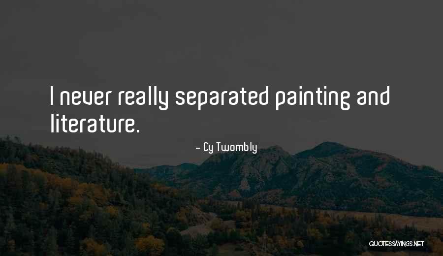 Cy Twombly Quotes 2232303