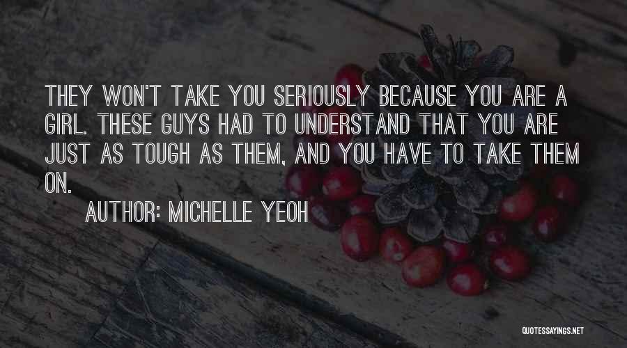 Cyah Quotes By Michelle Yeoh