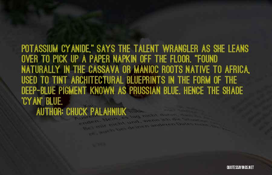 Cyanide Quotes By Chuck Palahniuk