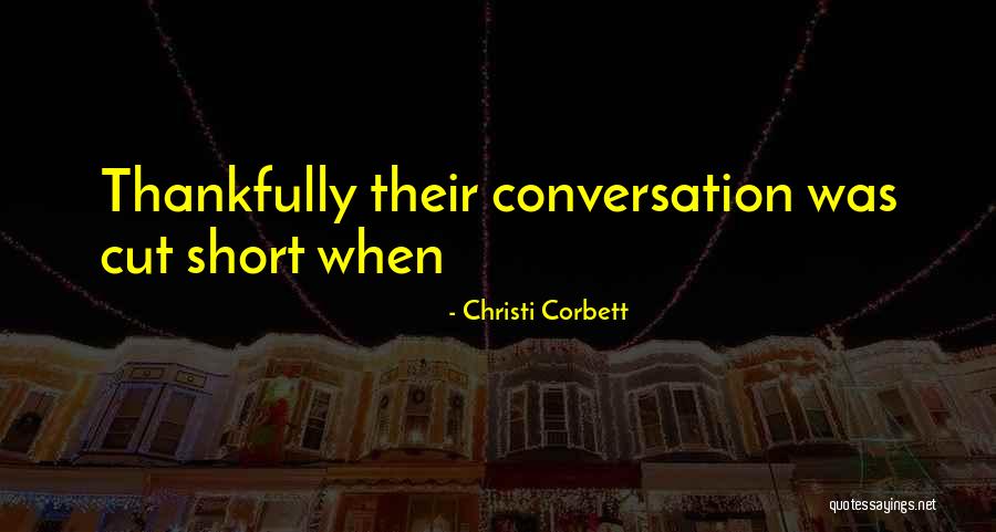 Cyanne Ricketts Quotes By Christi Corbett Cyanne Ricketts Quotes By Christi Corbett