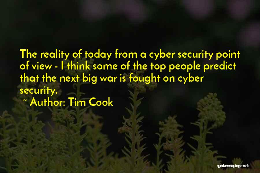 Cyber Security Quotes By Tim Cook