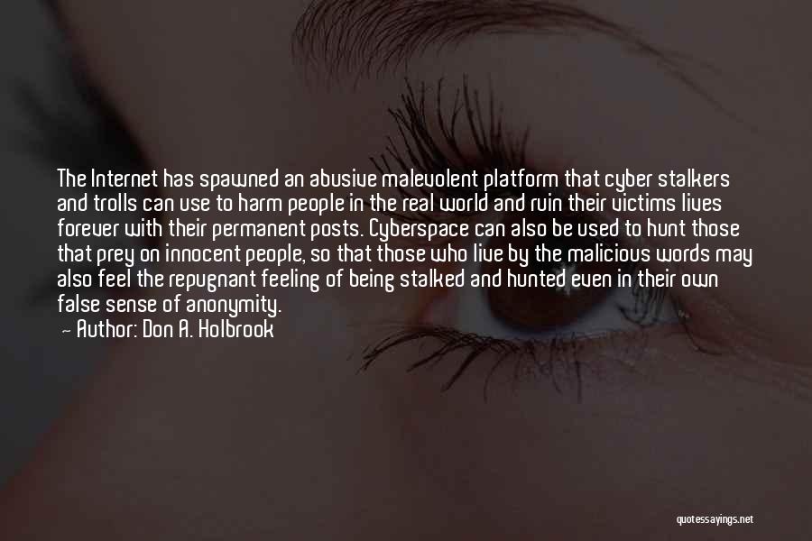 Cyber World Quotes By Don A. Holbrook