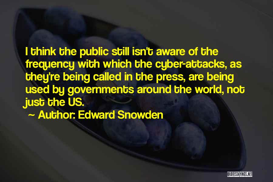 Cyber World Quotes By Edward Snowden