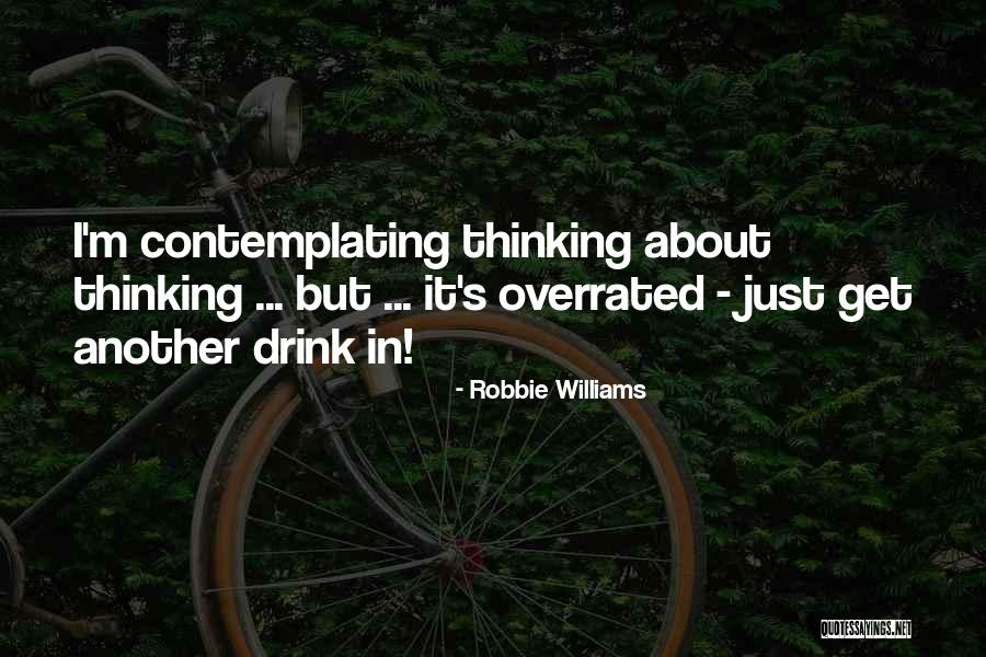 Cyberculture Adalah Quotes By Robbie Williams Cyberculture Adalah Quotes By Robbie Williams