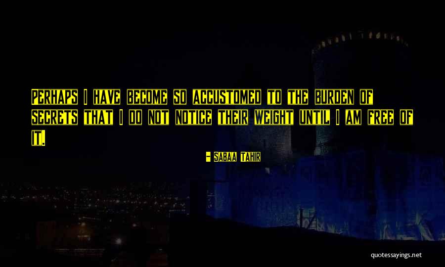 Cyberculture Adalah Quotes By Sabaa Tahir Cyberculture Adalah Quotes By Sabaa Tahir