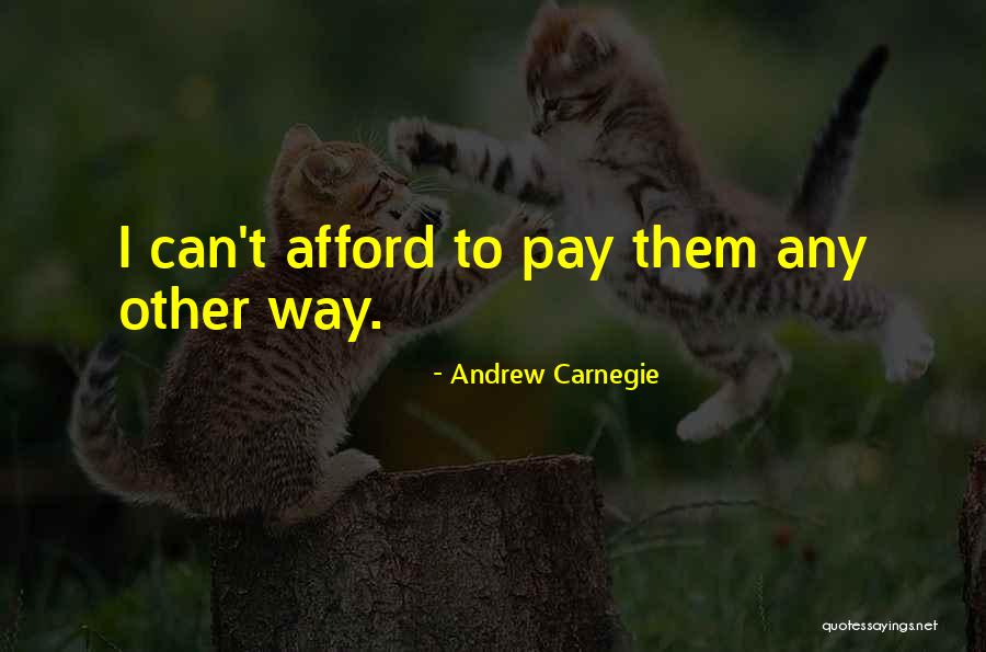 Cybernated Quotes By Andrew Carnegie Cybernated Quotes By Andrew Carnegie