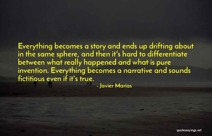 Cybernautic Bloomington Quotes By Javier Marias Cybernautic Bloomington Quotes By Javier Marias