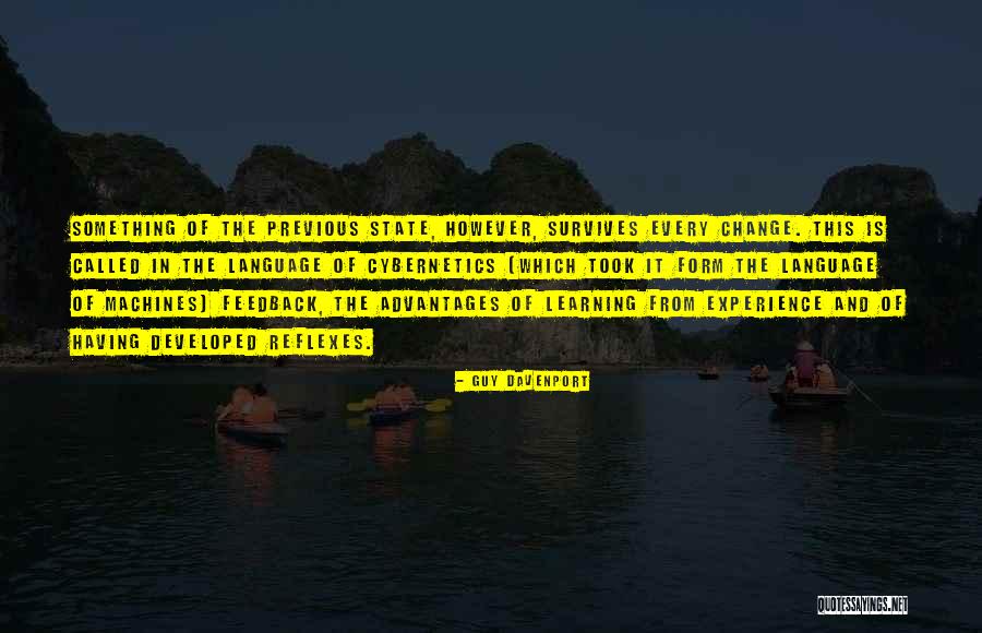 Cybernetics Of Cybernetics Quotes By Guy Davenport Cybernetics Of Cybernetics Quotes By Guy Davenport