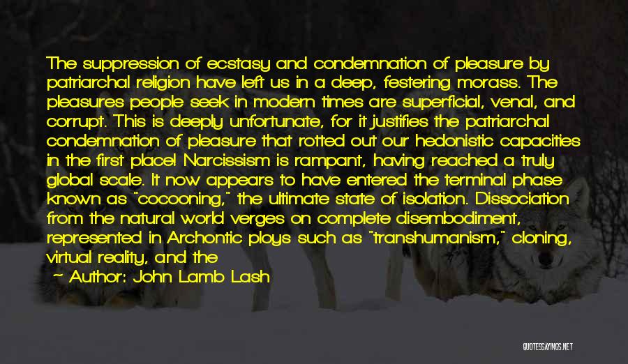 Cyberspace Quotes By John Lamb Lash