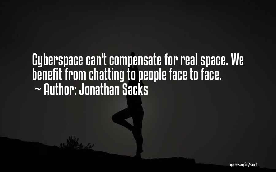 Cyberspace Quotes By Jonathan Sacks