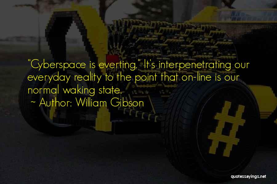 Cyberspace Quotes By William Gibson