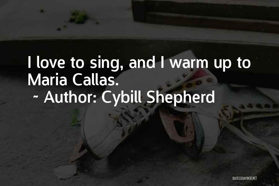 Cybill Shepherd Quotes 1532793