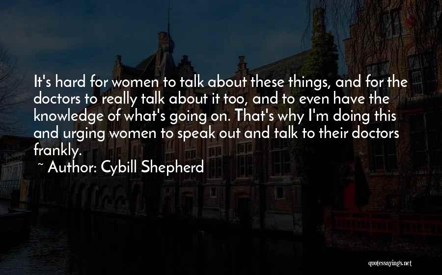 Cybill Shepherd Quotes 666099