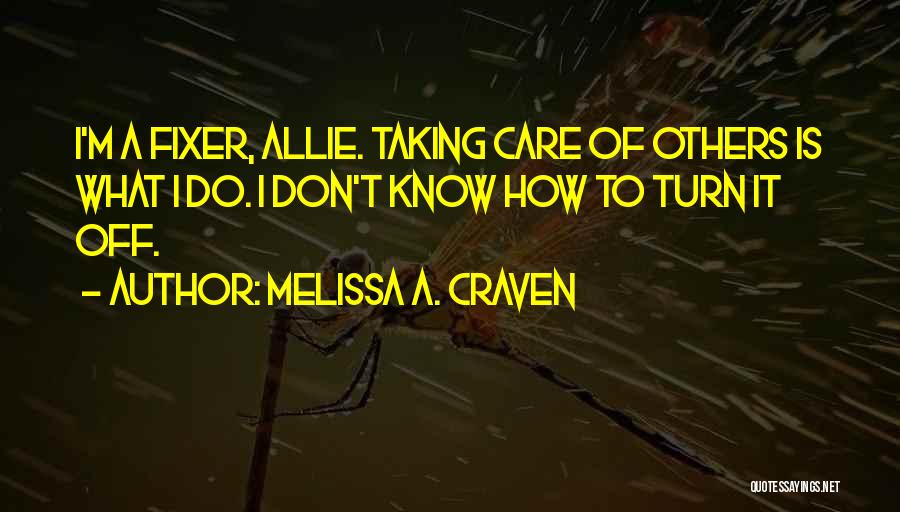 Cyborg Girl Quotes By Melissa A. Craven