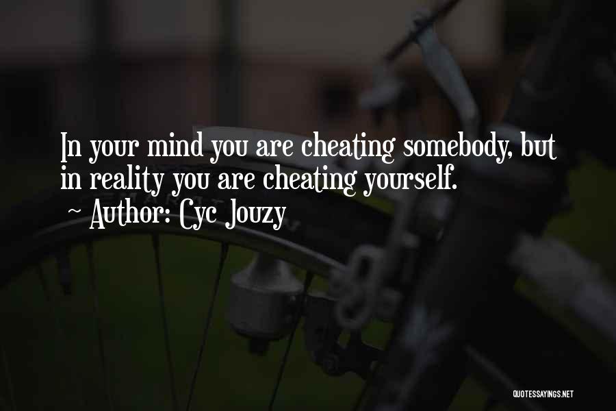 Cyc Jouzy Quotes 915344