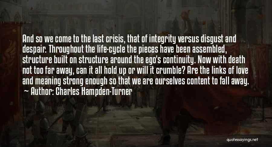 Cycle Of Life And Death Quotes By Charles Hampden-Turner