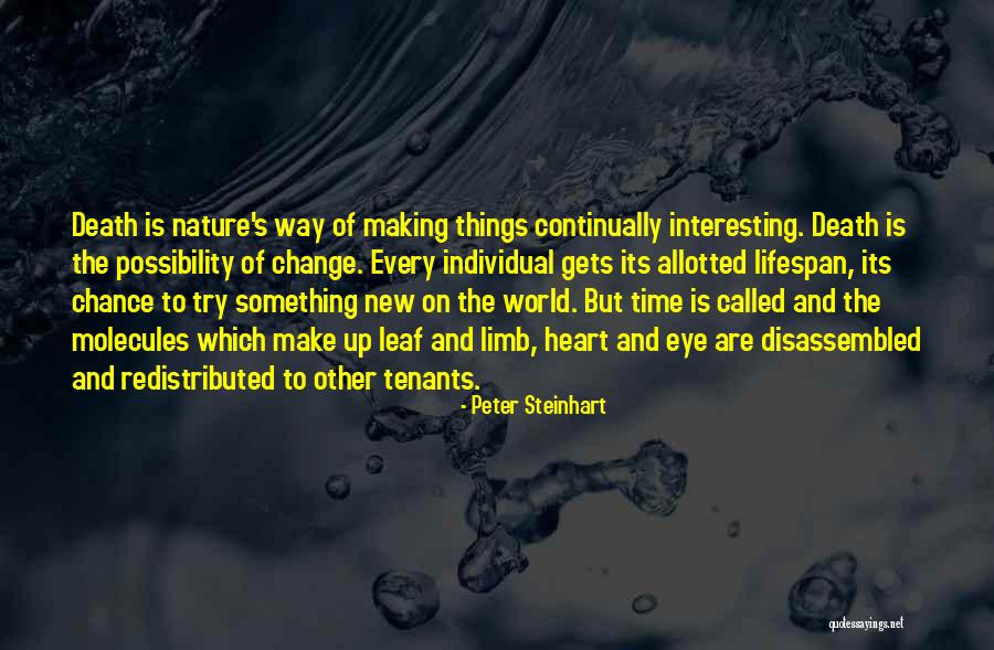 Cycle Of Life And Death Quotes By Peter Steinhart