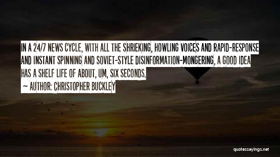 Cycle Of Life Quotes By Christopher Buckley