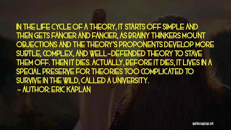 Cycle Of Life Quotes By Eric Kaplan