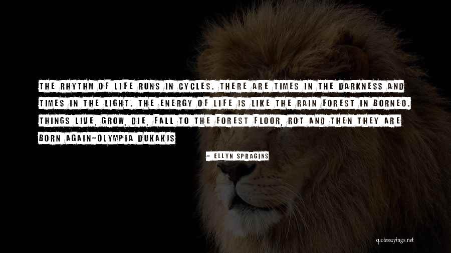 Cycles In Life Quotes By Ellyn Spragins Cycles In Life Quotes By Ellyn Spragins