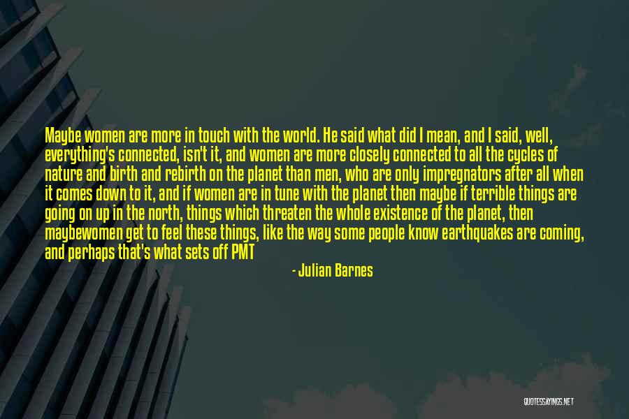 Cycles In Nature Quotes By Julian Barnes Cycles In Nature Quotes By Julian Barnes