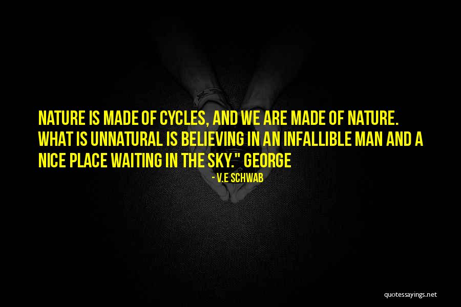 Cycles In Nature Quotes By V.E Schwab Cycles In Nature Quotes By V.E Schwab