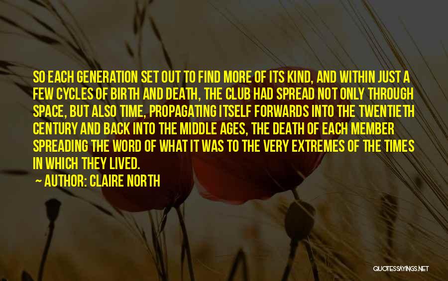 Cycles Of Life Quotes By Claire North