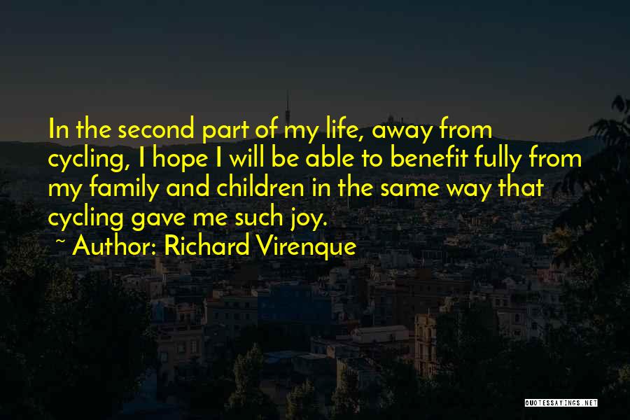 Cycling And Life Quotes By Richard Virenque