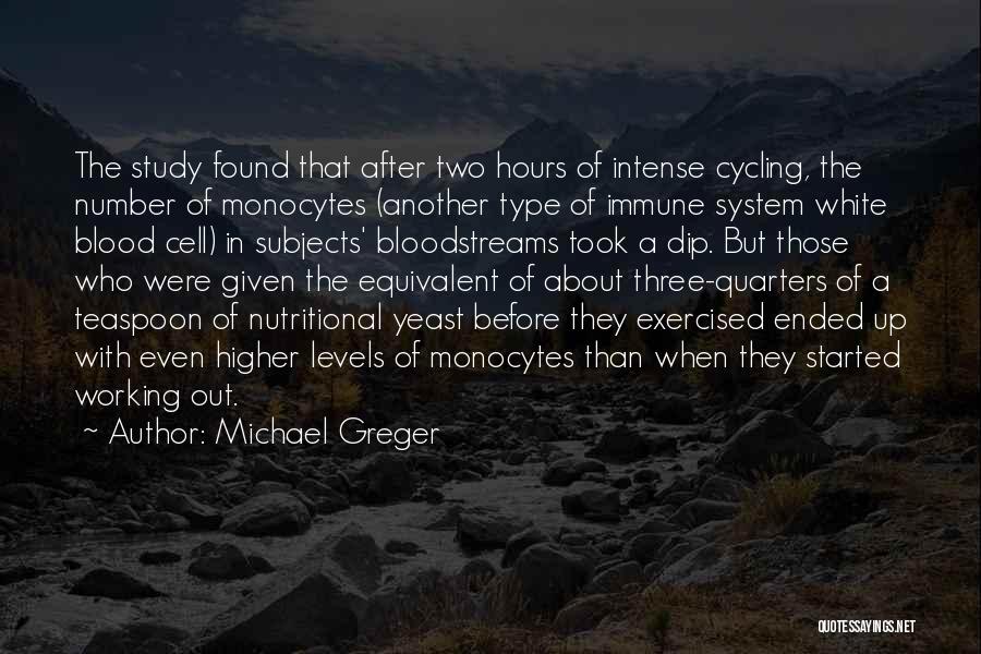 Cycling Quotes By Michael Greger