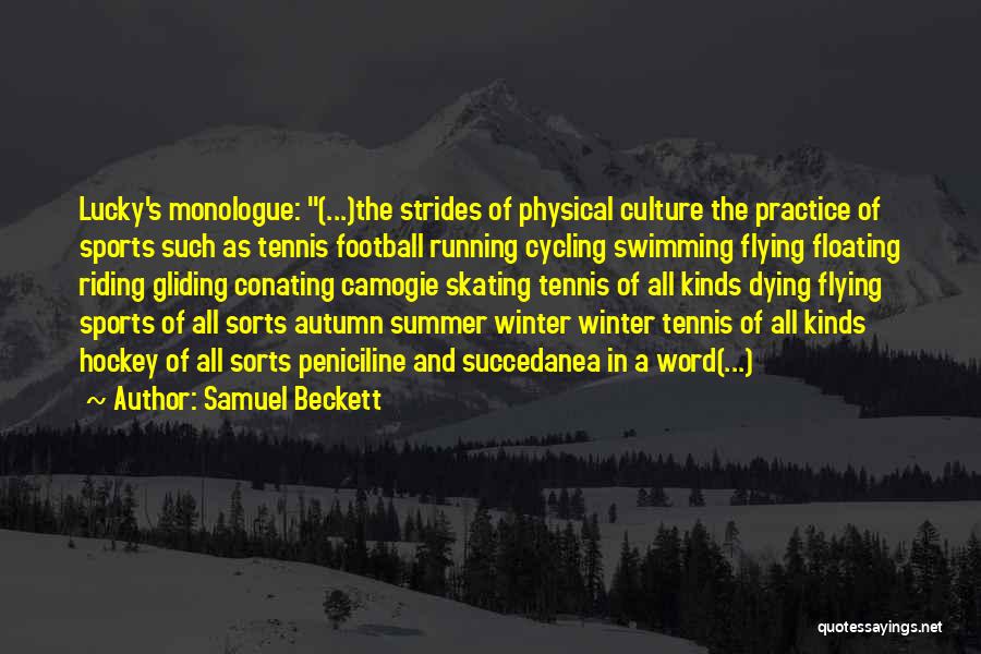 Cycling Quotes By Samuel Beckett