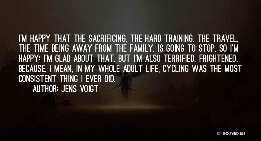 Cycling Training Quotes By Jens Voigt