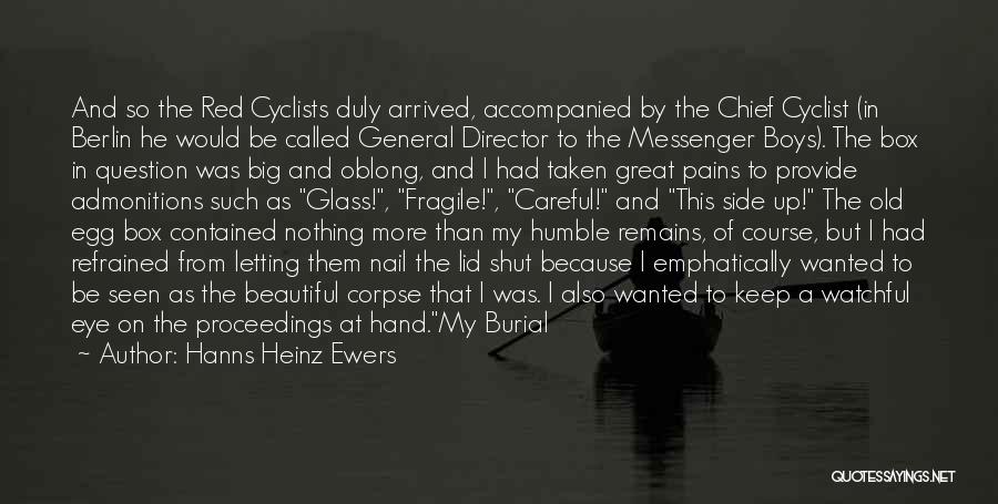 Cyclist Quotes By Hanns Heinz Ewers