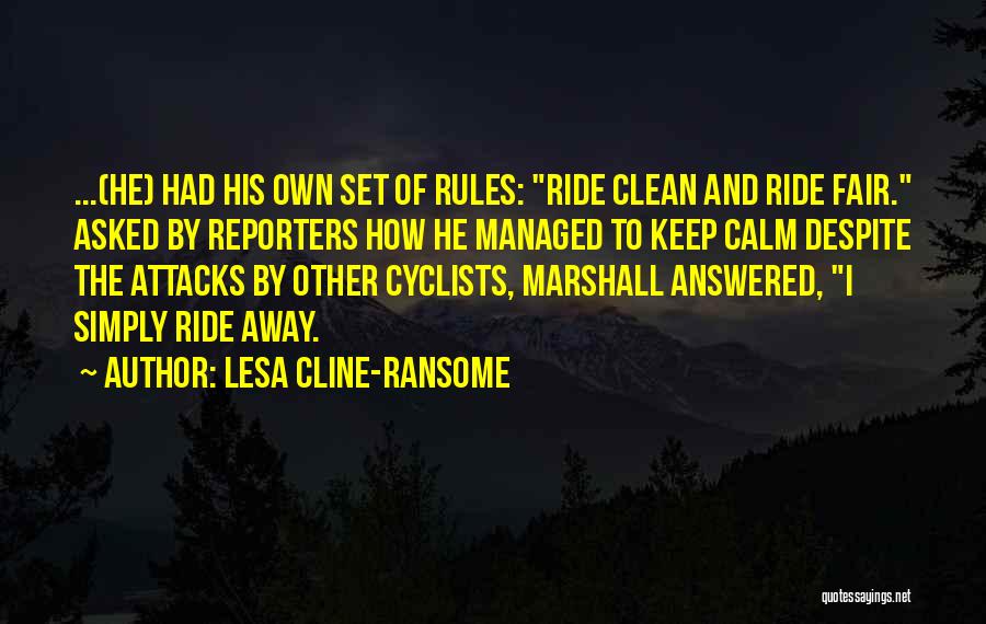 Cyclist Quotes By Lesa Cline-Ransome