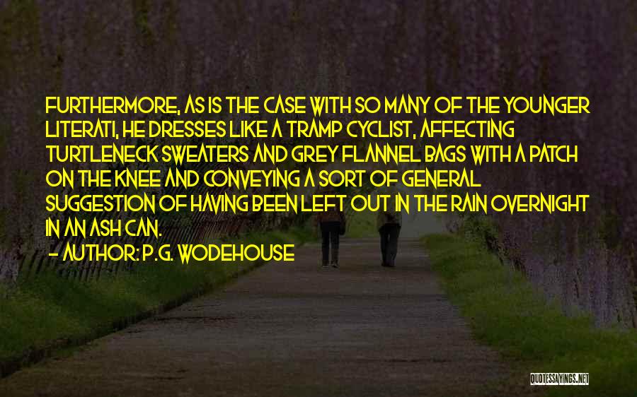 Cyclist Quotes By P.G. Wodehouse