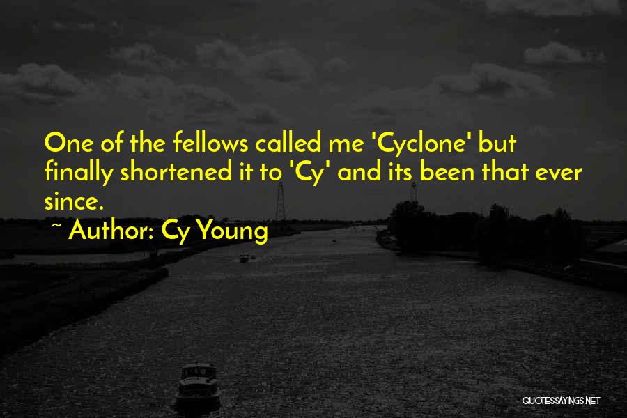 Cyclone Quotes By Cy Young