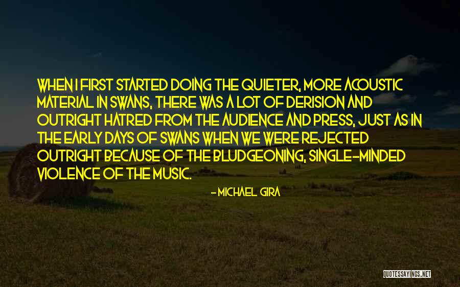 Cyclopean Quotes By Michael Gira Cyclopean Quotes By Michael Gira