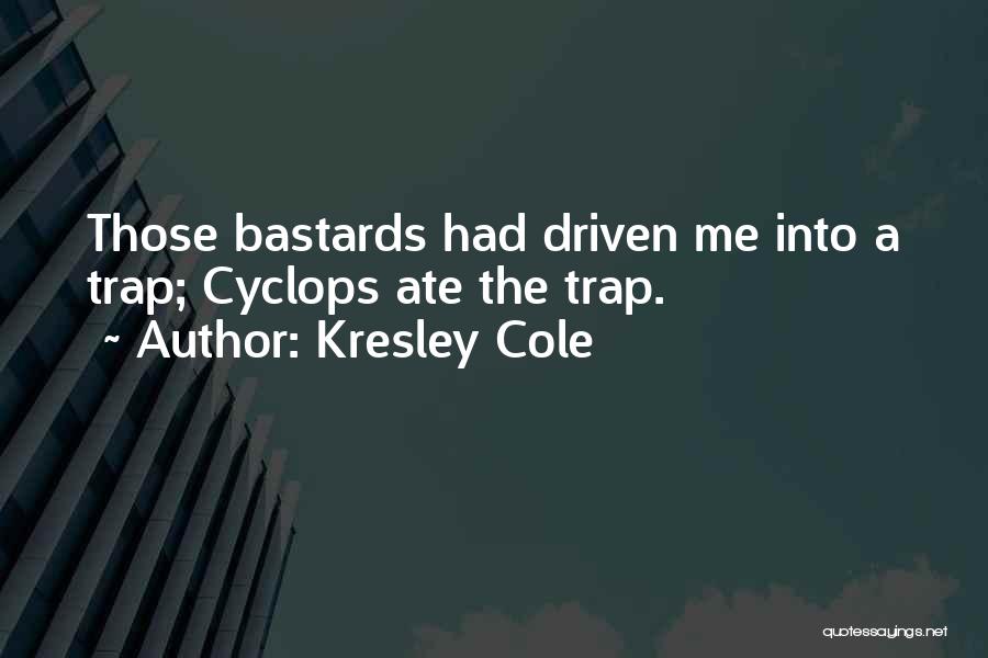 Cyclops Quotes By Kresley Cole