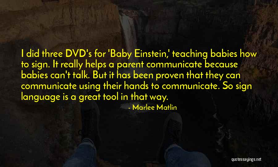 Cydney Moreau Quotes By Marlee Matlin Cydney Moreau Quotes By Marlee Matlin