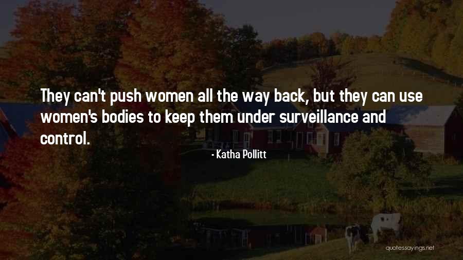 Cyes Quotes By Katha Pollitt Cyes Quotes By Katha Pollitt