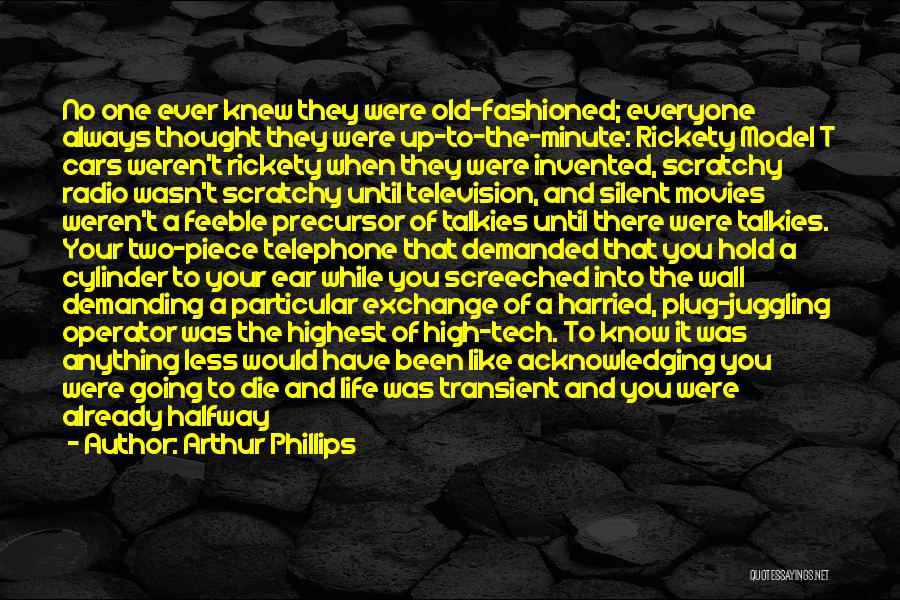 Cylinder Quotes By Arthur Phillips