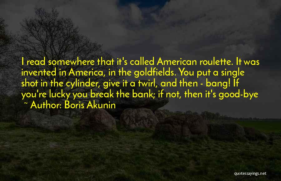 Cylinder Quotes By Boris Akunin