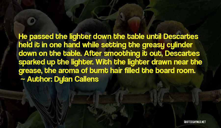 Cylinder Quotes By Dylan Callens