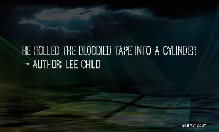 Cylinder Quotes By Lee Child