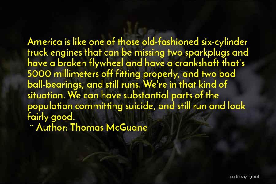 Cylinder Quotes By Thomas McGuane