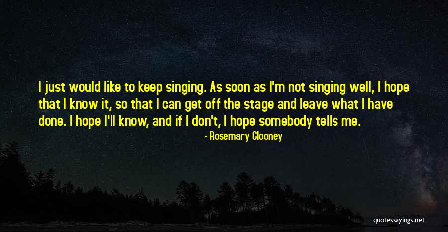 Cylkers Quotes By Rosemary Clooney Cylkers Quotes By Rosemary Clooney