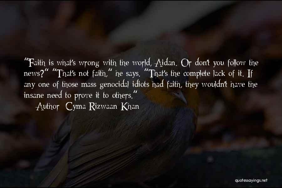 Cyma Rizwaan Khan Quotes 1036091