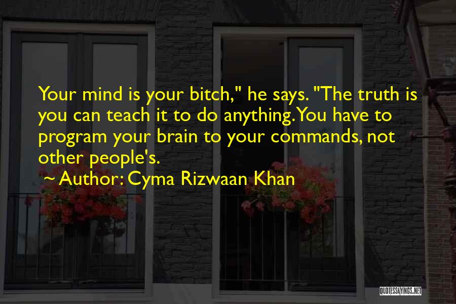 Cyma Rizwaan Khan Quotes 2061468