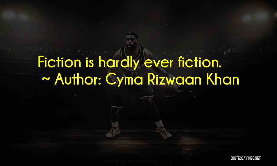 Cyma Rizwaan Khan Quotes 435794