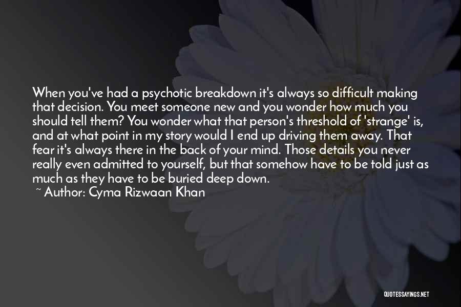 Cyma Rizwaan Khan Quotes 811719